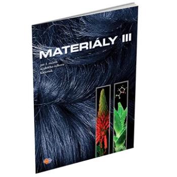 Materiály III pre 3. ročník učebného odboru kaderník (978-80-8091-160-7)