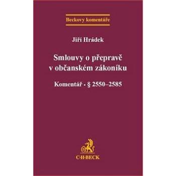 Smlouvy o přepravě v novém občanském zákoníku: Komentář (978-80-7400-634-0)