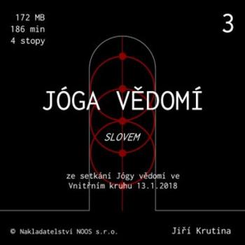 Jóga vědomí slovem 3 - audiokniha