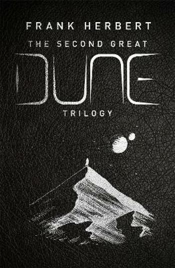 Second Great Dune Trilogy (Emperor, Heretics, Chapter House) - Frank Herbert