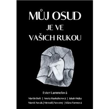 Můj osud je ve vašich rukou (999-00-020-4171-6)