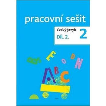 Český jazyk 2 pracovní sešit Díl 2. (978-80-7311-128-1)