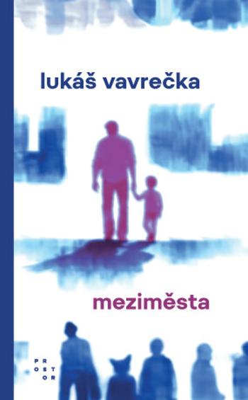 Meziměsta - Lukáš Vavrečka - e-kniha