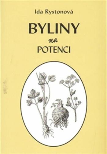 Byliny na potenci - Ida Rystonová