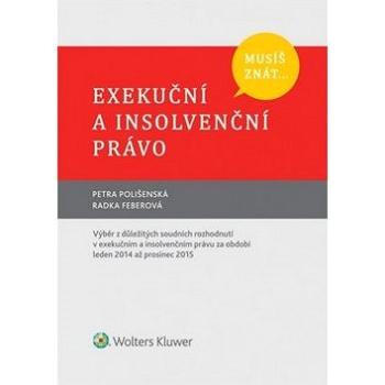 Musíš znát... Exekuční a insolvenční právo (978-80-7552-395-2)