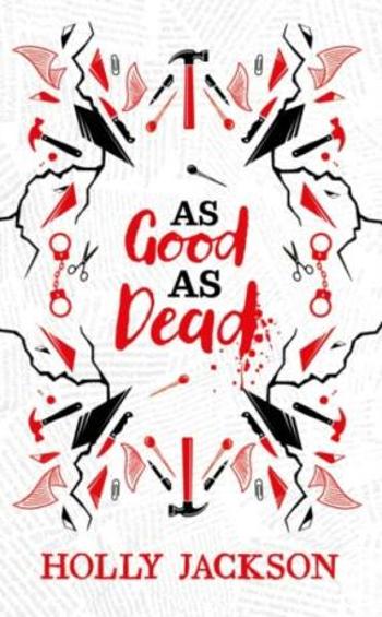 As Good As Dead (Collector's Edition) - Holly Jacksonová