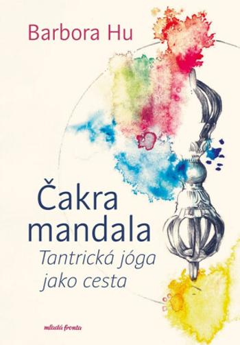 Čakra mandala - Barbora Hu