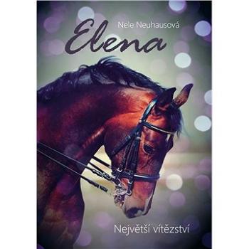 Elena: Největší vítězství (978-80-264-3217-3)