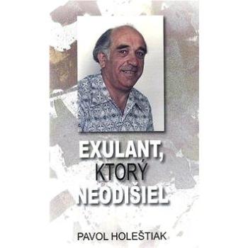 Exulant, ktorý neodišiel (978-80-8061-314-3)