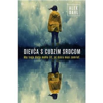 Dievča s cudzím srdcom (978-80-220-2207-1)