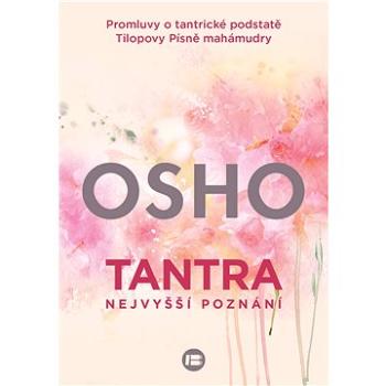 Tantra - Nejvyšší poznání (978-80-7593-411-6)