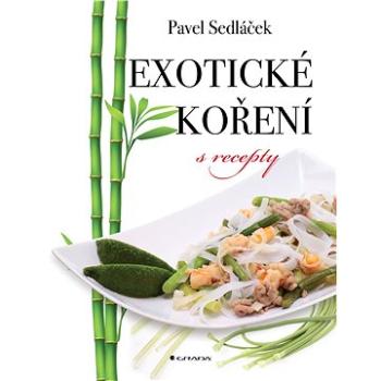 Exotické koření s recepty (978-80-271-0042-2)