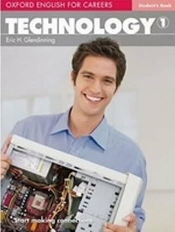 Oxford English for Careers Technology 1 Student´s Book - Eric H. Glendinning