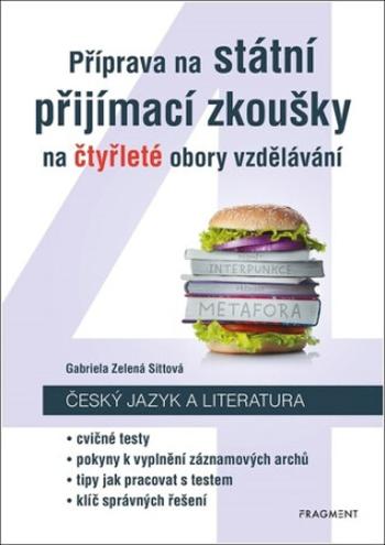 Příprava na státní přijímací zkoušky na čtyřleté obory vzdělávání - Gabriela Zelená Sittová