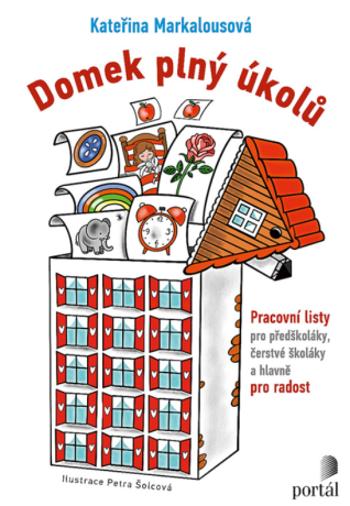 Domek plný úkolů - Kateřina Markalousová