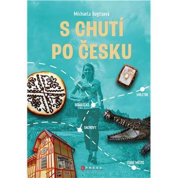 S chutí po Česku (978-80-264-3630-0)