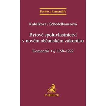 Bytové spoluvlastnictví v novém občanském zákoníku: Komentář § 1158-1222 (978-80-7400-444-5)