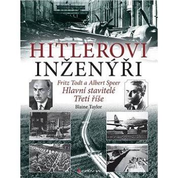 Hitlerovi inženýři (978-80-247-5513-7)