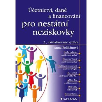 Účetnictví, daně a financování pro nestátní neziskovky: 3., aktualizované vydání (978-80-271-2117-5)