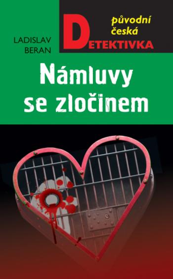 Námluvy se zločinem - Ladislav Beran - e-kniha