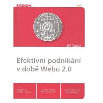 Efektivní podnikání v době Webu 2.0 (80-86851-73-0)