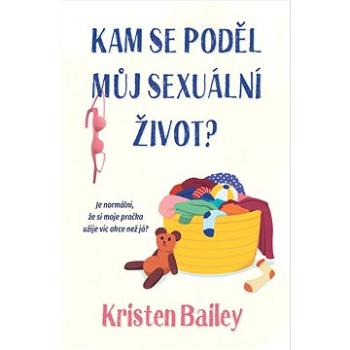 Kam se poděl můj sexuální život  (978-80-277-0373-9)