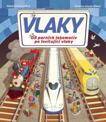 Vlaky - Lorenzo Moro, Davide Riboni