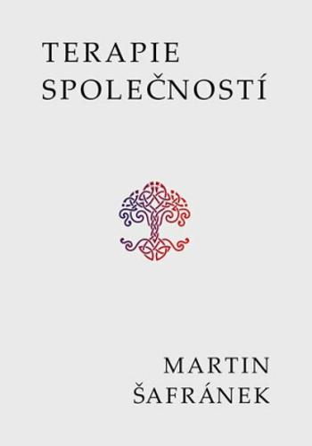 Terapie společností - Martin Šafránek