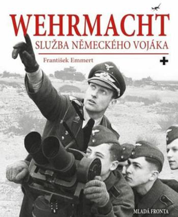 Wehrmacht - František Emmert