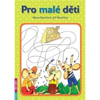 Pro malé děti (978-80-7346-230-7)