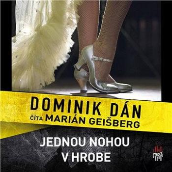 Jednou nohou v hrobe (SK)