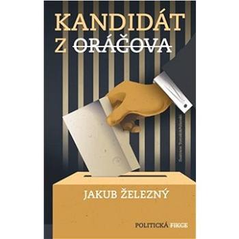 Kandidát z Oráčova (978-80-88445-12-8)