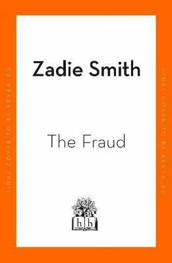 The Fraud - Zadie Smithová