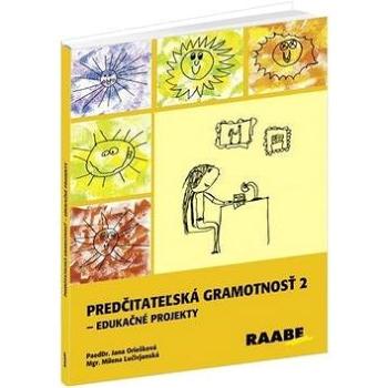 Predčitateľská gramotnosť 2: Edukačné projekty (978-80-8140-179-4)