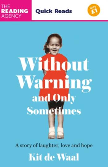 Without Warning and Only Sometimes - Kit de Waalová