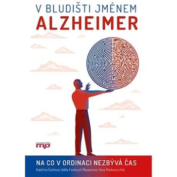 V bludišti jménem Alzheimer (978-80-264-2707-0)