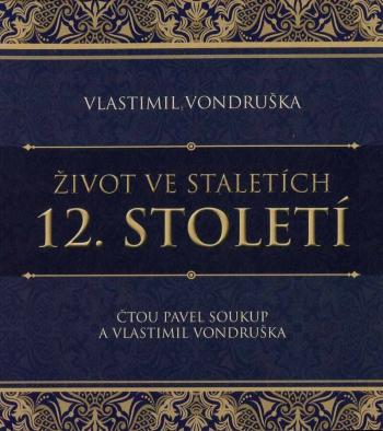 Život ve staletích - 12. století (MP3-CD) - audiokniha