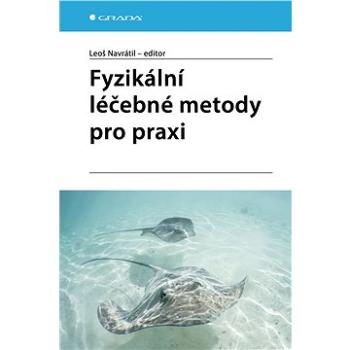 Fyzikální léčebné metody pro praxi (978-80-271-0478-9)