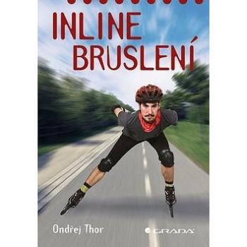 Inline bruslení (978-80-271-2517-3)