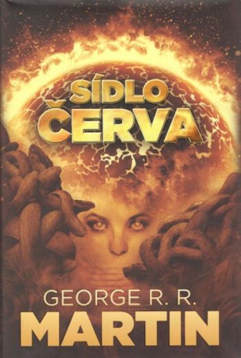 Sídlo červa - George R.R. Martin, John Picacio