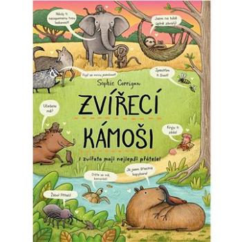 Zvířecí kámoši: I zvířata mají nejlepší přátele! (978-80-277-0430-9)