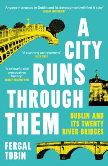 A City Runs Through Them - Fergal Tobin