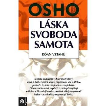 Láska, svoboda, samota: Kóan vztahů (978-80-8100-009-6)