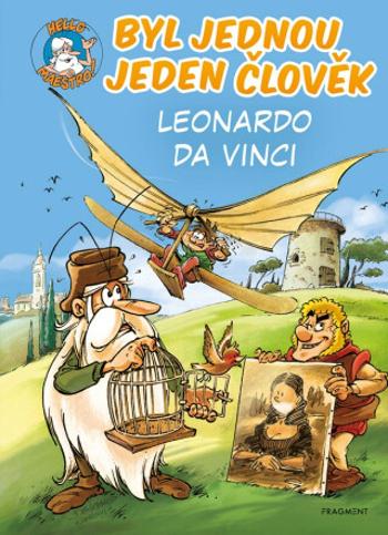 Byl jednou jeden člověk – Leonardo da Vinci - Jean-Charles Gaudin