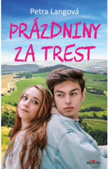 Prázdniny za trest - Petra Langová