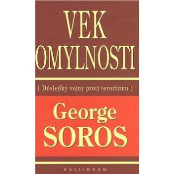 Vek omylnosti: Dôsledky vojny proti terorizmu (80-7149-954-4)