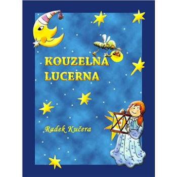 Kouzelná Lucerna (978-80-750-1013-1)