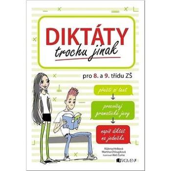 Diktáty trochu jinak pro 8. a 9. třídu ZŠ (978-80-253-3567-3)