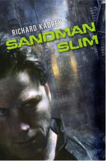 Sandman Slim - Richard Kadrey