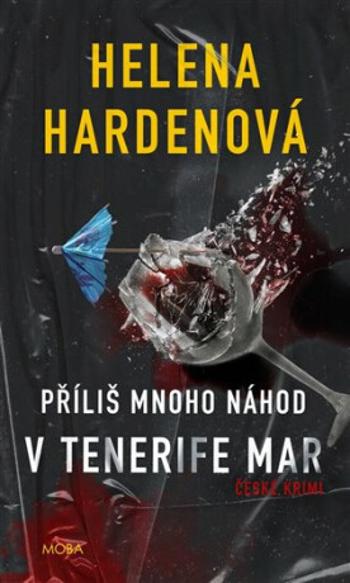 Příliš mnoho náhod v Tenerife Mar - Helena Hardenová